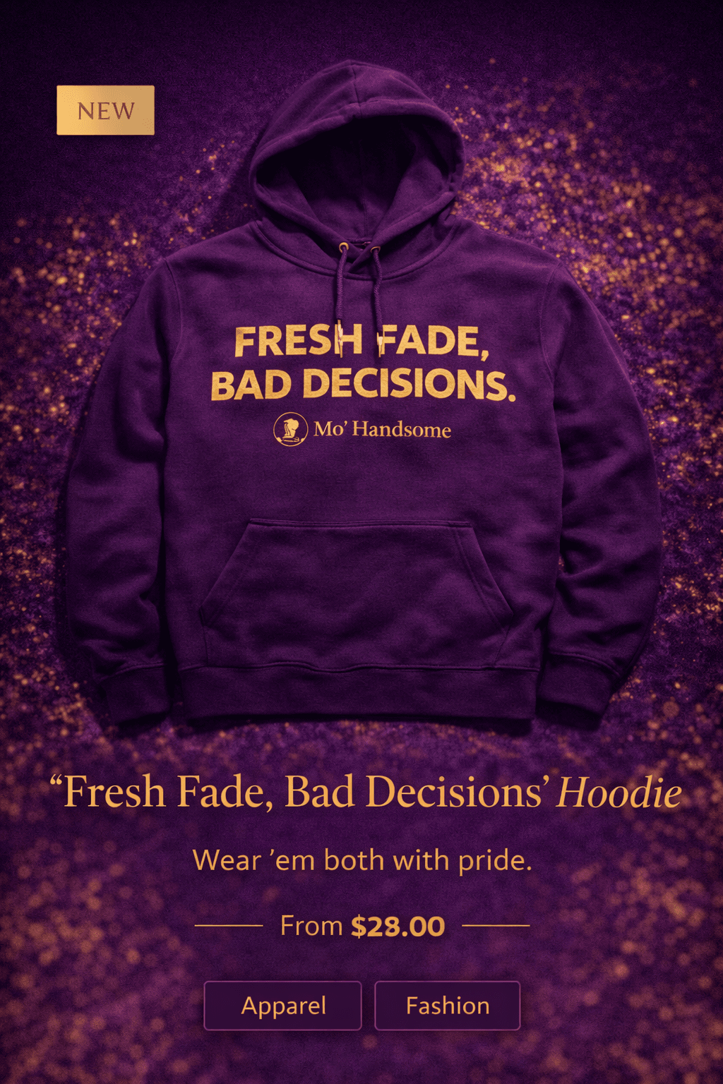 "Fresh Fade, Bad Decisions" Hoodie